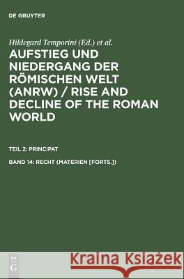 Recht (Materien [Forts.]) Hildegard Temporini 9783110081220 Walter de Gruyter