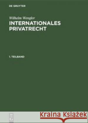 Internationales Privatrecht: (Sonderausgabe Aus Bgb Rgrk, 12. Aufl.) Wengler, Wilhelm 9783110082333 De Gruyter