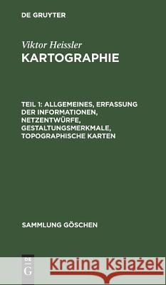 Allgemeines, Erfassung der Informationen, Netzentwürfe, Gestaltungsmerkmale, topographische Karten Hake, Günter 9783110084559