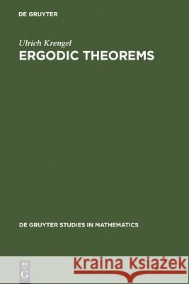 Ergodic Theorems  9783110084788 Walter de Gruyter & Co