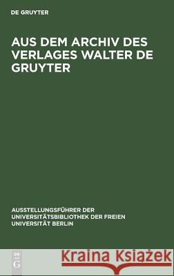 Aus dem Archiv des Verlages Walter de Gruyter Fouquet-Plümacher, Doris 9783110085136 De Gruyter