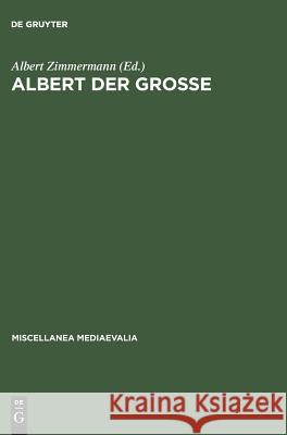 Albert der Große Zimmermann, Albert 9783110086027 Walter de Gruyter