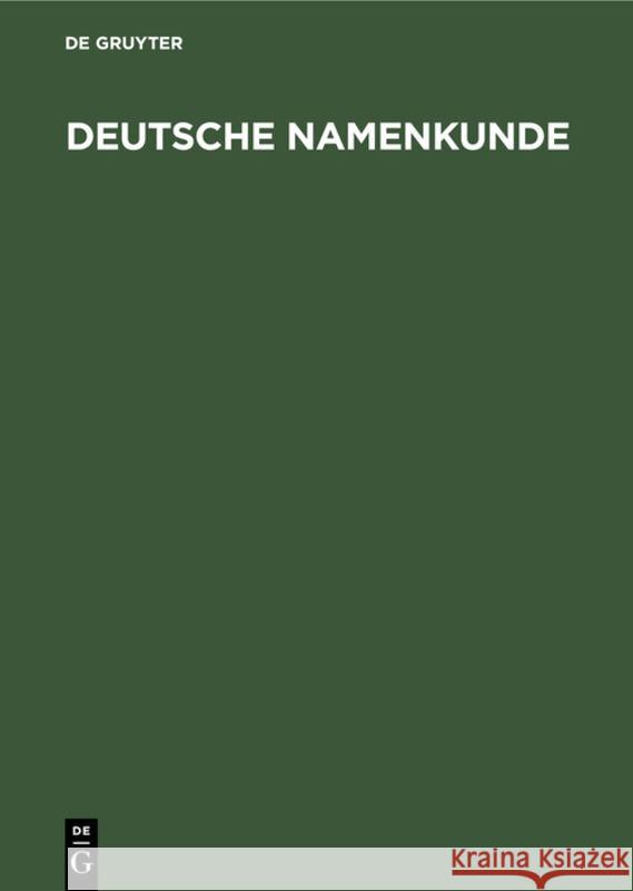 Deutsche Namenkunde No Contributor 9783110086188 de Gruyter