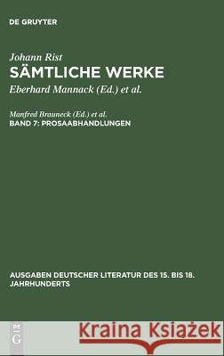 Prosaabhandlungen: (Philosophischer Phoenix. Rettung Des Phoenix. Teutsche Hauptsprache. Adelicher Hausvatter) Mannack, Eberhard 9783110086591