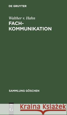 Fachkommunikation Walther V. Hahn 9783110087659 de Gruyter