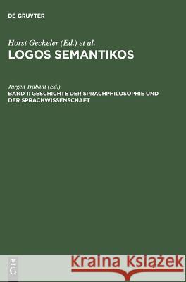 Geschichte Der Sprachphilosophie Und Der Sprachwissenschaft Trabant, Jürgen 9783110087727