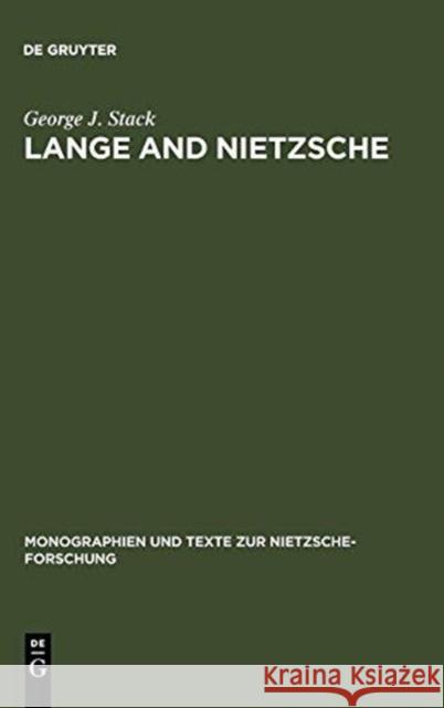 Lange and Nietzsche George J. Stack 9783110088663 Walter de Gruyter