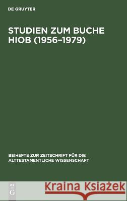 Studien Zum Buche Hiob (1956-1979) No Contributor 9783110089677 De Gruyter