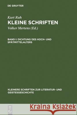 Dichtung Des Hoch- Und Spätmittelalters Mertens, Volker 9783110089684 Walter de Gruyter