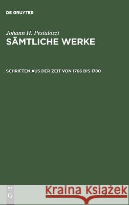 Schriften Aus Der Zeit Von 1766 Bis 1780 Feilchenfeld-Fales, Walter 9783110094848