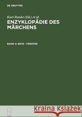 Ente - Förster Doris Boden Susanne Friede Ulrich Marzolph 9783110095661