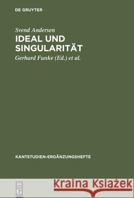 Ideal und Singularität Andersen, Svend 9783110096491