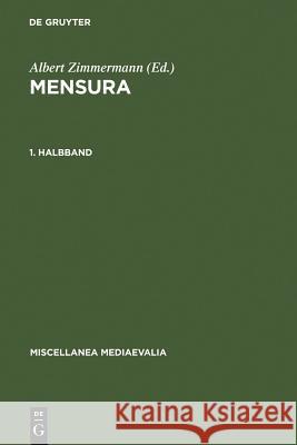 Mensura. 1. Halbbd Vuillemin-Diem, Gudrun 9783110097696 Walter de Gruyter