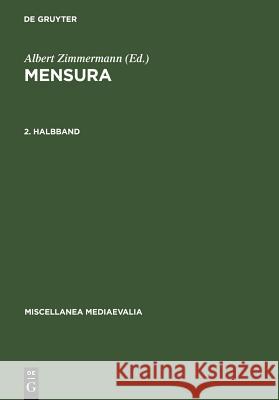 Mensura. 2. Halbband  9783110097702 De Gruyter