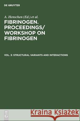 Structural variants and interactions Max-Planck-Institut Für Biochemie 9783110098068 De Gruyter