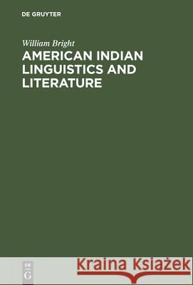 American Indian Linguistics and Literature  9783110098464 Walter de Gruyter & Co