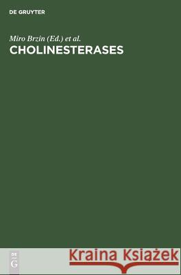 Cholinesterases Brzin, Miro 9783110098730 Walter de Gruyter