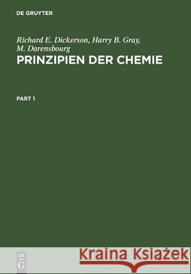 Prinzipien Der Chemie Dickerson, Richard E. 9783110099690 Gruyter