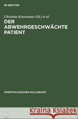 Der Abwehrgeschwächte Patient Krasemann, Christina 9783110100471 Walter de Gruyter