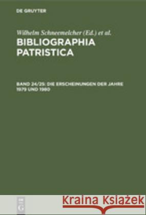 Die Erscheinungen Der Jahre 1979 Und 1980 Schneemelcher, Wilhelm 9783110100839