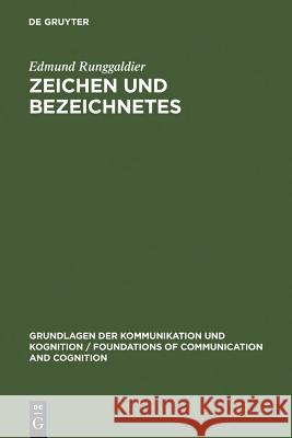 Zeichen und Bezeichnetes Edmund Runggaldier 9783110101072