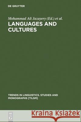 Languages and Cultures: Studies in Honor of Edgar C. Polomé Jazayery, Mohammad Ali 9783110102048