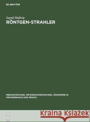 Röntgen-Strahler  9783110102529 Walter de Gruyter