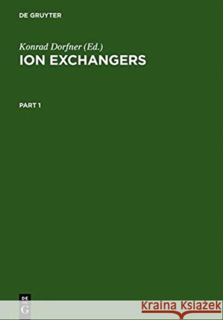 Ion Exchangers Konrad Dorfner   9783110103410 Walter de Gruyter & Co