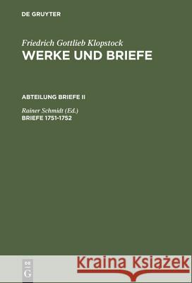 Briefe 1751-1752 Rainer Schmidt 9783110105520 Walter de Gruyter