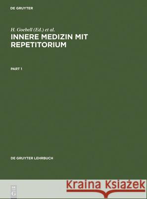 Innere Medizin mit Repetitorium H. Goebell J. Wagner 9783110106220 Walter de Gruyter