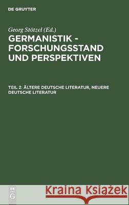 Ältere Deutsche Literatur, Neuere Deutsche Literatur Vereinigung Der Deutschen Hochschulgerme 9783110107067 Walter de Gruyter