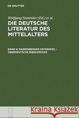 Marienberger Osterspiel - Oberdeutsche Bibeldrucke Christine S 9783110107548 Walter de Gruyter