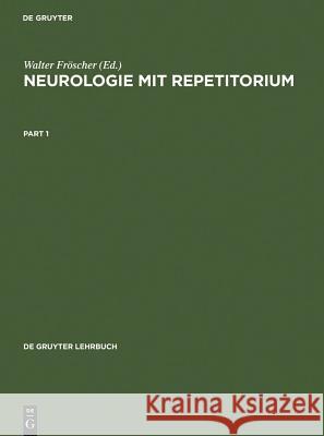 Neurologie : Mit Repetitorium Walter Frascher Hans-Henning Von Albert 9783110107678 Walter de Gruyter