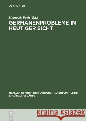 Germanenprobleme in heutiger Sicht Heinrich Beck 9783110108064 Walter de Gruyter