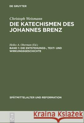 Die Entstehungs-, Text- und Wirkungsgeschichte  9783110108439 De Gruyter