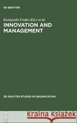 Innovation and Management Kuniyoshi Urabe etc.  9783110110074 Walter de Gruyter & Co