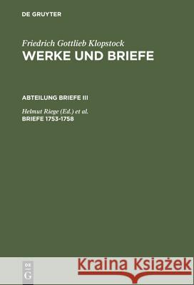 Briefe 1753-1758 Helmut Riege Rainer Schmidt 9783110113617 Walter de Gruyter