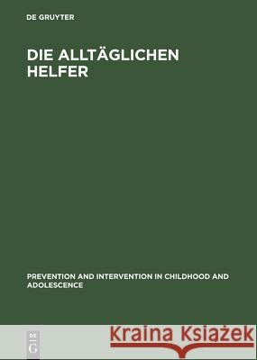 Die alltäglichen Helfer Nestmann, Frank 9783110115291 Walter de Gruyter