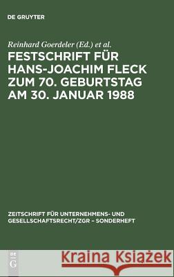 Festschrift für Hans-Joachim Fleck zum 70. Geburtstag am 30. Januar 1988 Marcus Lutter, Peter Hommelhoff (Max Planck Institute of Quantum Optics Garching Germany), Herbert Wiedemann, Herbert Wi 9783110116588