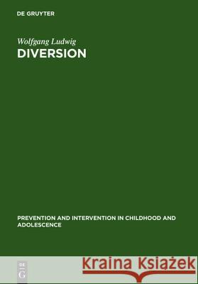 Diversion Ludwig, Wolfgang 9783110118582 Walter de Gruyter