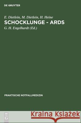 Schocklunge - ARDS Dietlein, E. 9783110121094 Walter de Gruyter