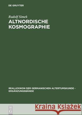 Altnordische Kosmographie Simek, Rudolf 9783110121810 Walter de Gruyter & Co