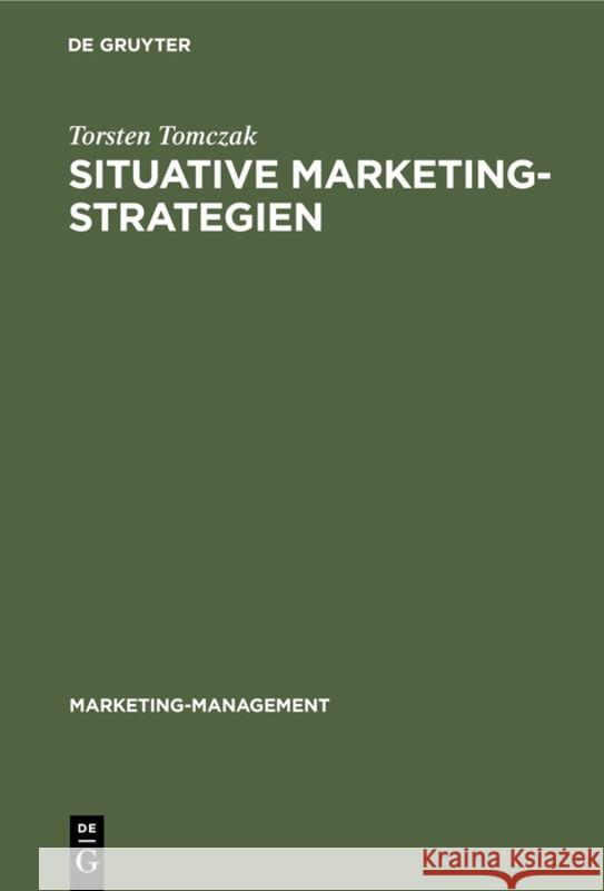 Situative Marketingstrategien: Grundsatzstrategien Für 