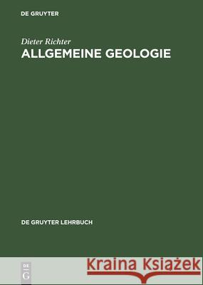 Allgemeine Geologie Dieter Richter 9783110122428 Walter de Gruyter