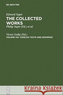 Takelma Texts and Grammar  9783110123296 Walter de Gruyter & Co