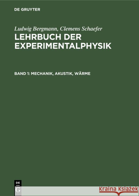 Mechanik, Akustik, Wärme Gobrecht, Jürgen 9783110123913