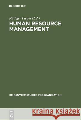 Human Resource Management: An International Comparison Pieper, Rüdiger 9783110125733 Walter de Gruyter
