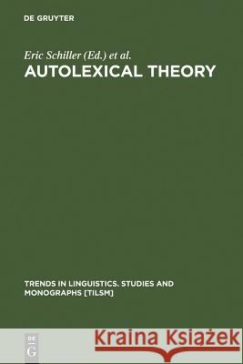 Autolexical Theory Schiller, Eric 9783110126266 Walter de Gruyter