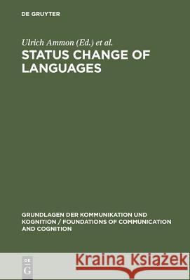 Status Change of Languages Ammon, Ulrich 9783110126686