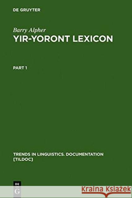 Yir-Yoront Lexicon Alpher, Barry 9783110126822 Walter de Gruyter & Co